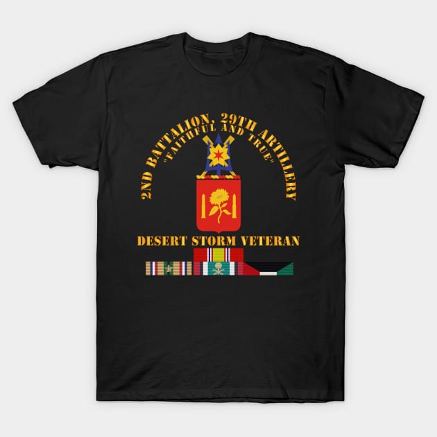 2nd Bn, 29th Artillery - Desert Storm Veteran T-Shirt by twix123844